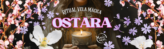 Ritual Vela Mágica de Ostara