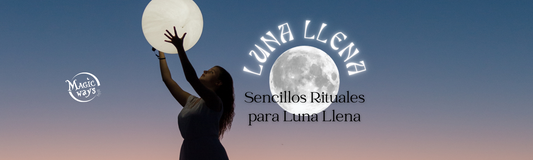 Rituales Sencillos para Luna Llena